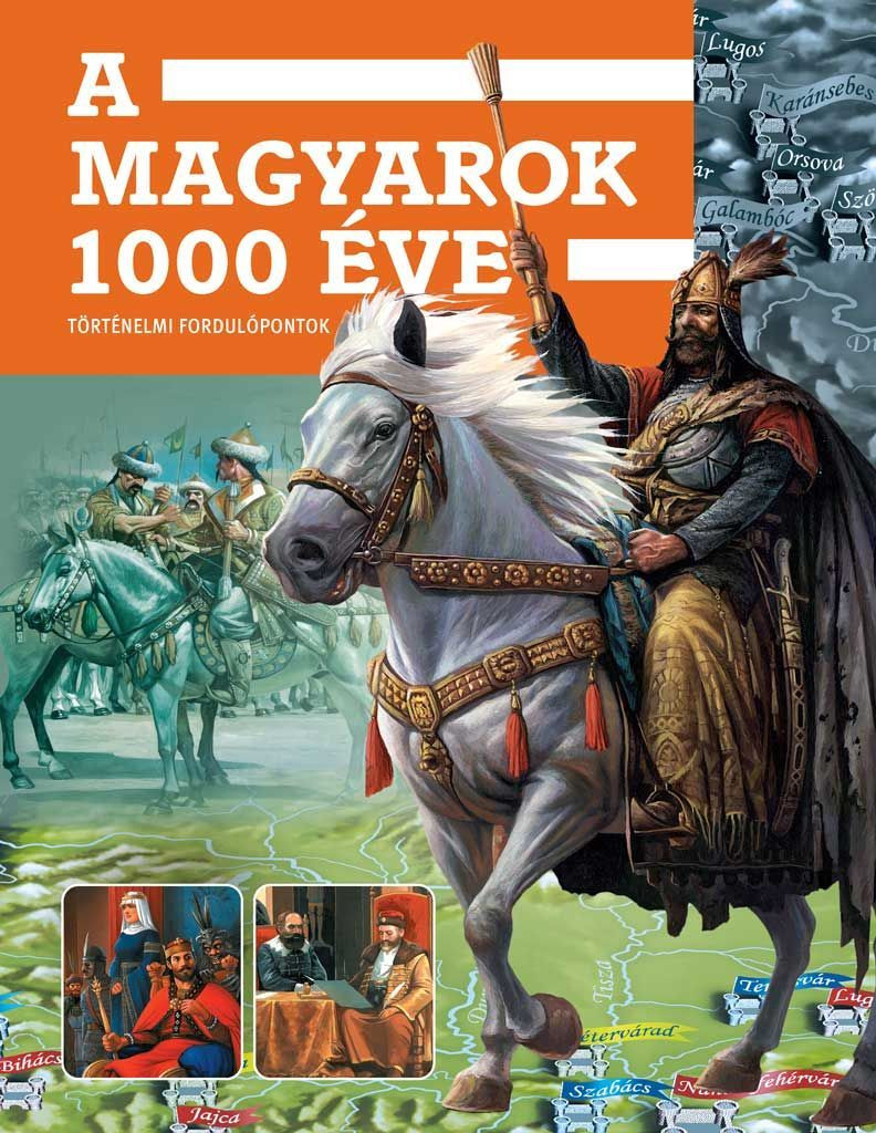 A magyarok 1000 éve