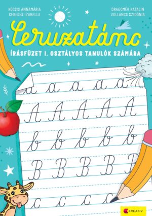 Ceruzatánc - Írásfüzet az 1. osztály számára