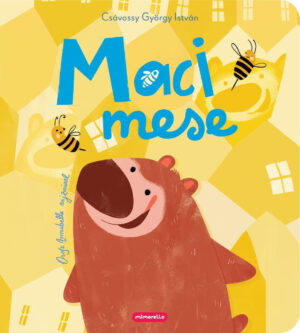 Csávossy György István - Maci mese