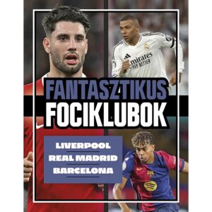 Fantasztikus fociklubok