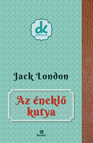 Jack London: Az éneklő kutya