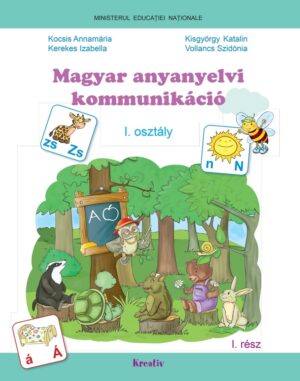 Magyar anyanyelvi kommunikáció - Tankönyv az első osztály számára