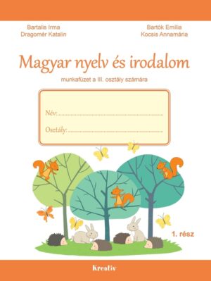 Magyar nyelv és irodalom munkafüzet a 3. osztály számára - I. rész