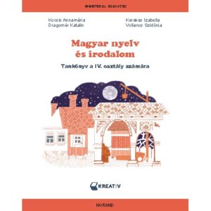 Magyar nyelv és irodalom - Tankönyv a negyedik osztály számára