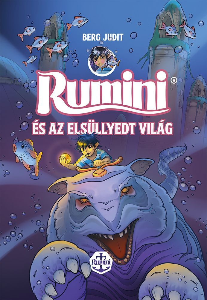 Rumini és az elsüllyedt világ