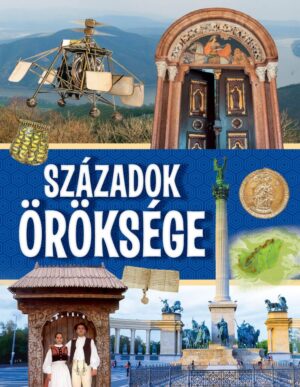 Szazadok oroksege
