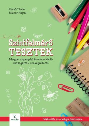 Szintfelmero tesztek – Magyar anyanyelvi kommunikacio