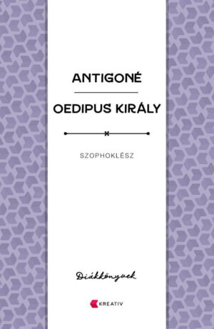 Szophoklész: Antigoné – Oedipus király