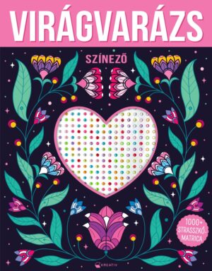 Virágvarázs – 1000+ strasszkőmatrica