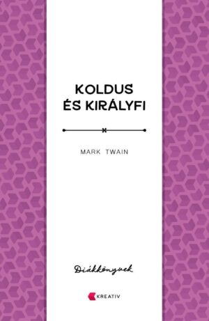 Mark Twain - Koldus es kiralyfi