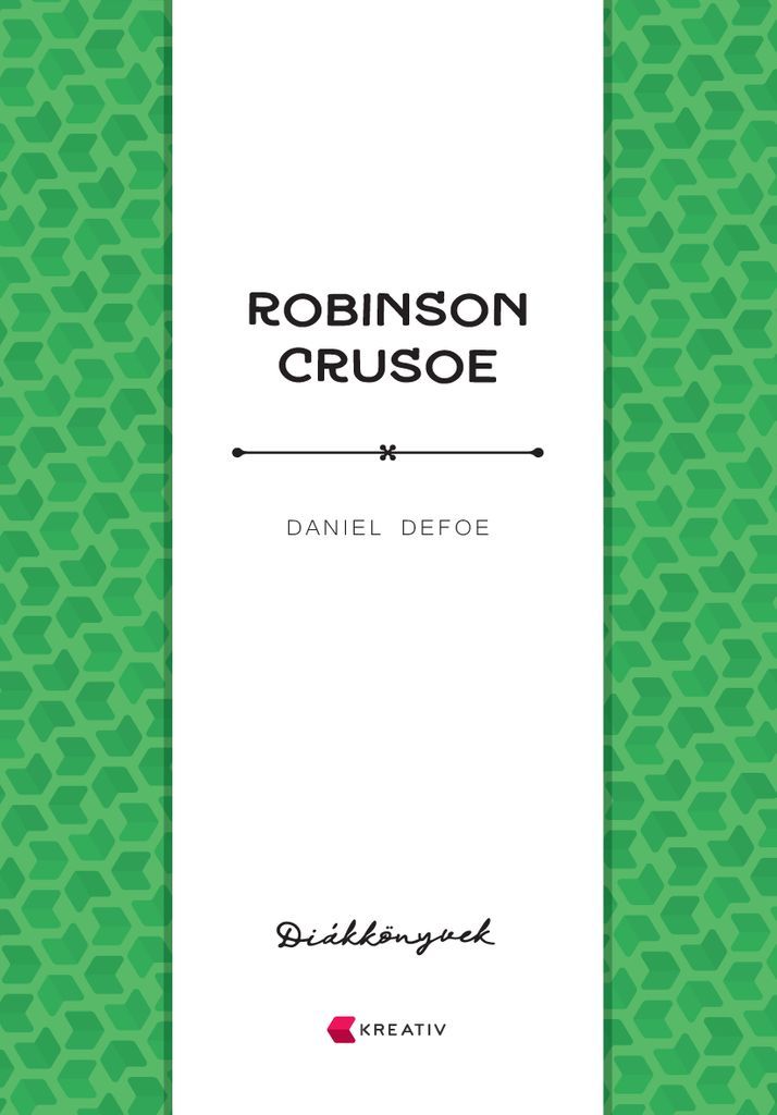 Daniel Defoe - Robinson Crusoe