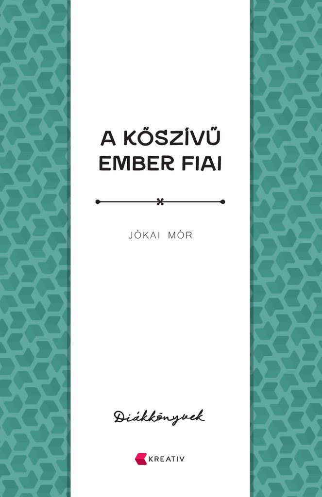 Jokai Mor - A koszivu ember fiai
